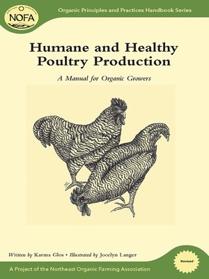 cover image of Humane and Healthy Poultry Production: a Manual for Organic Growers